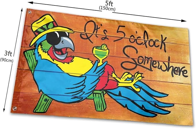 It'S 5 O'Clock Somewhere Flag 3x5 Ft Indoor/Outdoor Yard Garden Lawn Holiday Decoration Banner Sign