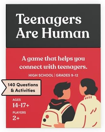 Teenagers are Human 140 Conversation Cards to Help You Get to Know Teenagers, Card Game for High Schoolers, Designed by Experts for Grades 9 to 12, Ages 14 to 17+