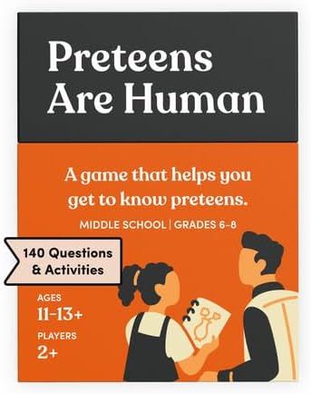 Preteens are Human | 140 Conversation Cards to Help You Get to Know Preteens | Card Game for Middle School Preteens | Designed by Experts for Grades 6-8 | Ages 11-13+