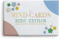 Mind Cards: Kids' Edition | 30 Daily Mindfulness & Gratitude Cards for Children | Screen Free Confidence & Positivity Gift for Emotional Growth