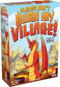 Fireside Games Please Don’t Burn My Village Ages 10+ | 2–5 Players | Competitive Gameplay | Strategic Card Game