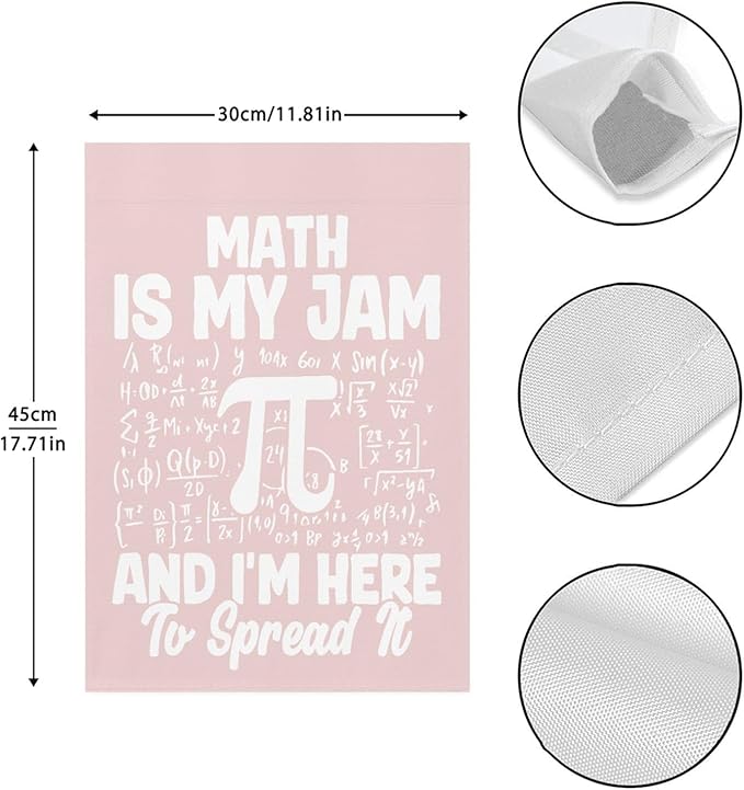 Math Is My Jam And Ims Heres To Spreads Its Seasonal Garden Flag 12x18 Double Sided Funny House Flag for Fall