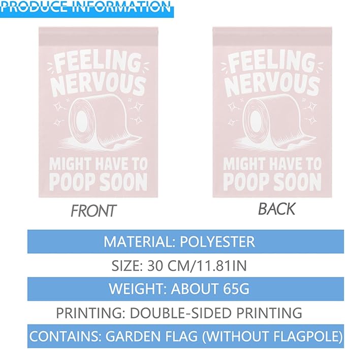 Nervous Might Have To Poop Soon Funny Saying Garden Flag for Outside 12x18 Double Sided Funny Yard Decor for Outside
