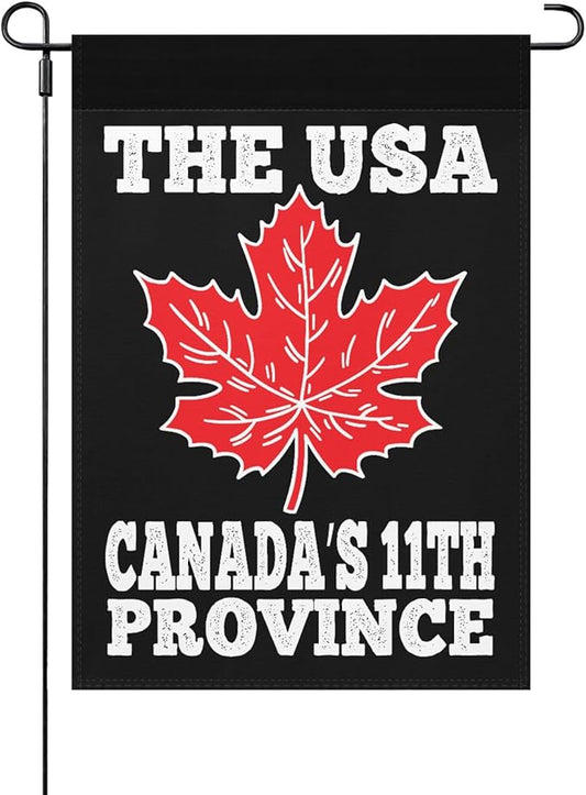 The US Canada’s 11th Province Seasonal Garden Flag 12x18 Double Sided Funny Banner for Indoor