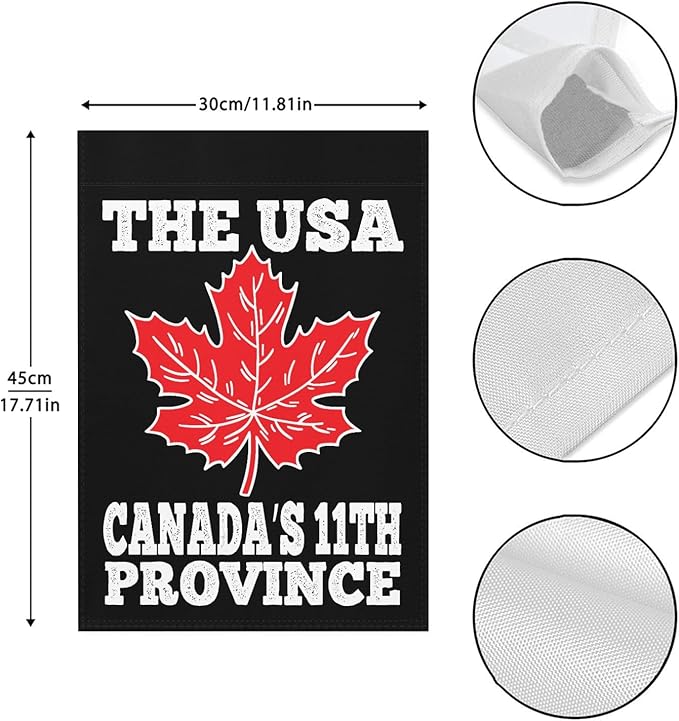 The US Canada’s 11th Province Seasonal Garden Flag 12x18 Double Sided Funny Banner for Indoor