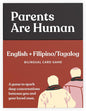 Parents Are Human, Relationship Cards, Get to Know Each Other Better, Parents, Families, Teens & Kids Relationship Building, Light & Deep Questions, 70 Questions & Activity Cards, English + Filipino