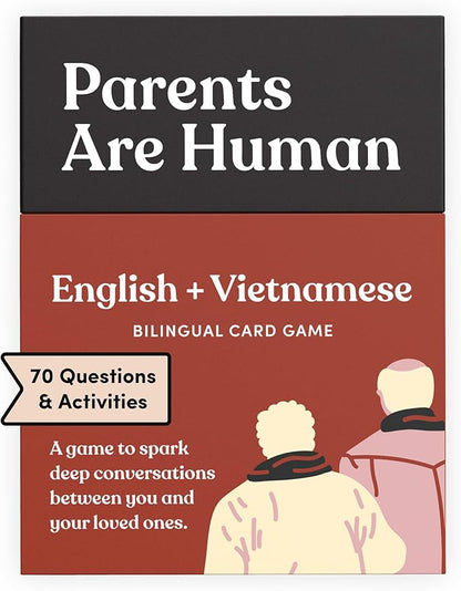 Parents Are Human, Relationship Cards, Get to Know Each Other Better, Parents, Families, Teens & Kids Relationship Building, Light & Deep Questions, 70 Questions & Activity Cards, English + Vietnamese