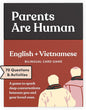 Parents Are Human, Relationship Cards, Get to Know Each Other Better, Parents, Families, Teens & Kids Relationship Building, Light & Deep Questions, 70 Questions & Activity Cards, English + Vietnamese