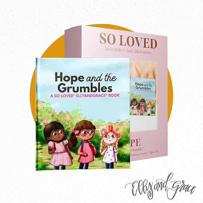 Elly & Grace Bible Stories for Kids, So Loved Collection: Book and Doll Set Teaching Christian Toddlers Faith Lessons, Great Baby Baptism Gifts for Girls (Hope Doll)