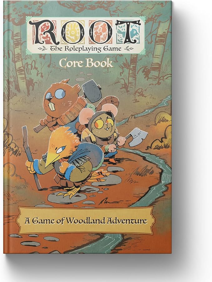 Magpie Games Root The Roleplaying Game: Core Book – Woodland Fantasy Adventure of Justice & Freedom