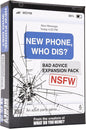 New Phone, Who Dis? Bad Advice NSFW Expansion Pack by Relatable, Designed to be Added to the New Phone, Who Dis? Core Game, A Funny Card Game for Adults, Includes 45 Inbox Cards and 135 Reply Cards