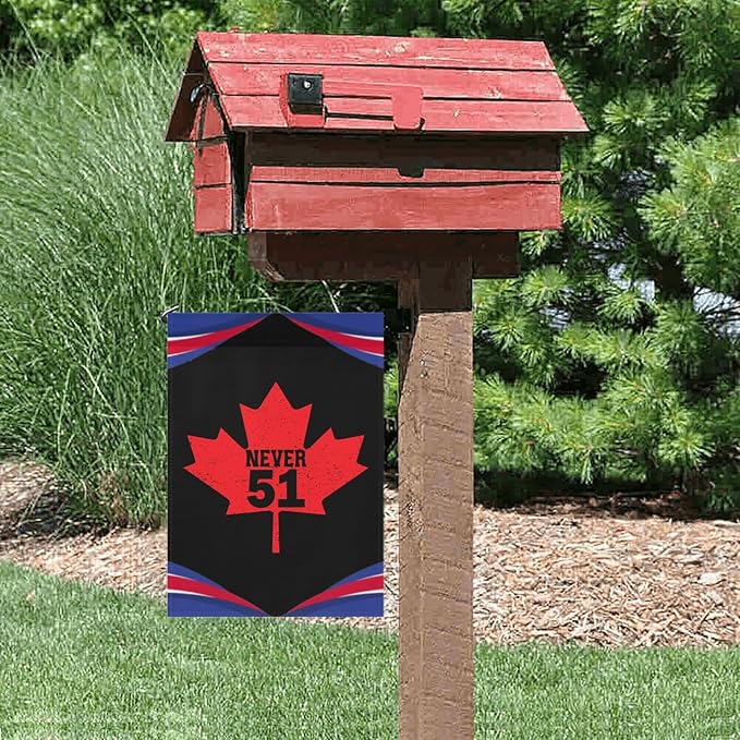 Never 51st State Canada Flag Seasonal Garden Flags 12x18 Double Sided Small Banner for Garden